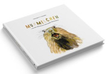 Murmelchen ...von den Abenteuern eines jungen Murmeltiers Christoph Heinrich Achmüller