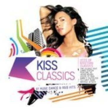Kiss classics: AA.VV. Artisti Vari