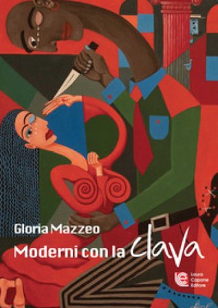 Moderni con la clava Gloria Mazzeo