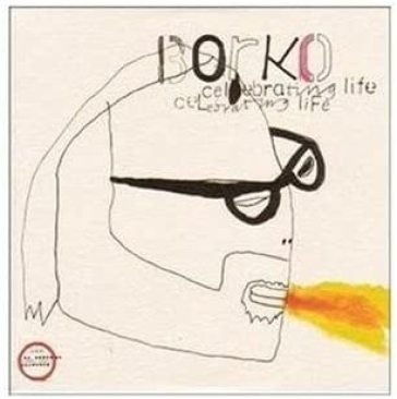 Celebrating life Borko