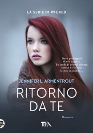 Ritorno da te. Wicked. Vol. 2 Jennifer L. Armentrout