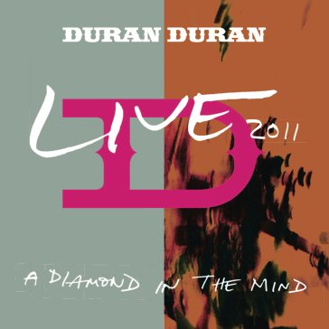 A diamond in the mind live 2011 Duran Duran