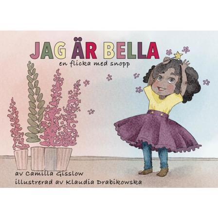 Jag Är Bella : En Flicka Med Snopp 9789198423419