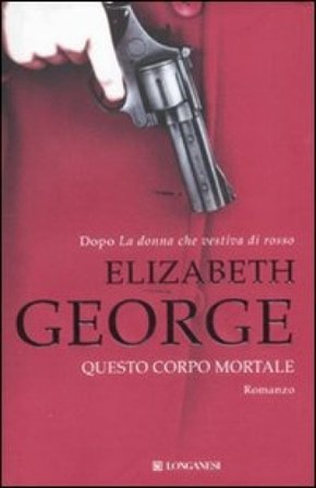 Questo corpo mortale Elizabeth George