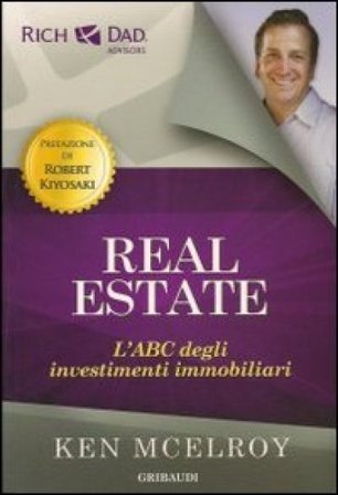 Real estate. L'ABC degli investimenti immobiliari Ken McElroy