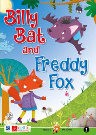 Billy Bat and Freddy Fox. Level 1. Starters A1. Con CD-Audio Brenda Warren