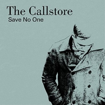 Save no one THE CALLSTORE