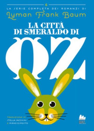 La città di Smeraldo di Oz Lyman Frank Baum