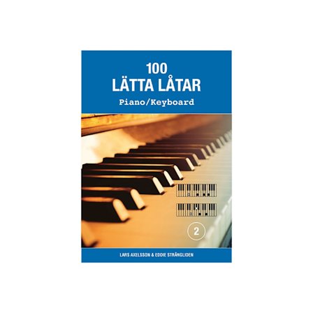 100 lätta låtar piano/keyboard 2 (häftad)