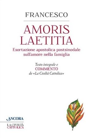 Amoris laetitia. Testo integrale e commento de La Civiltà Cattolica Papa Francesco (Jorge Mario Bergoglio)