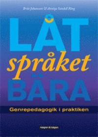 Låt språket bära, ISBN: 9789173828758