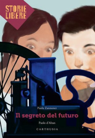 Il segreto del futuro Paola Zannoner