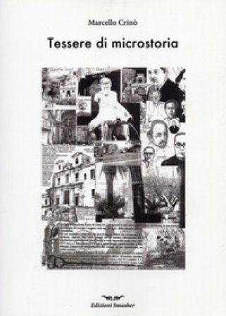 Tessere di microstoria Marcello Crinò