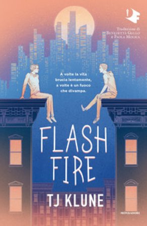 Flash fire. Ediz. italiana T.J. Klune