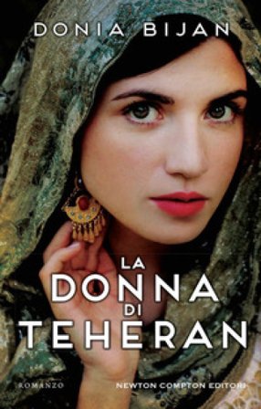 La donna di Teheran Donia Bijan