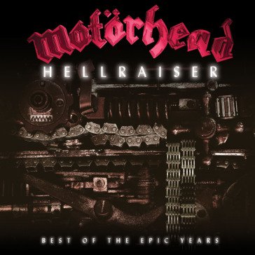 Hellraiser the best of the epic years Motorhead
