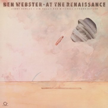 At the renaissance Ben Webster
