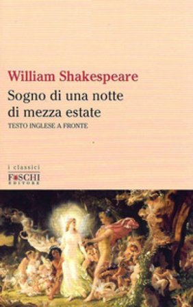 Sogno di una notte di mezza estate William Shakespeare