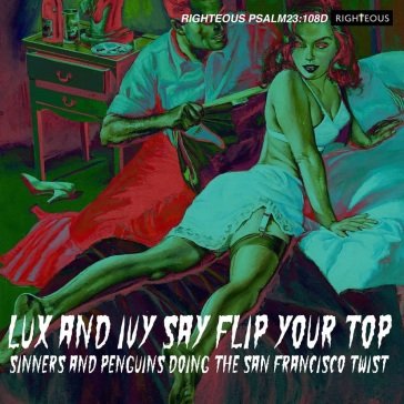 Lux and ivy say flip your top NA