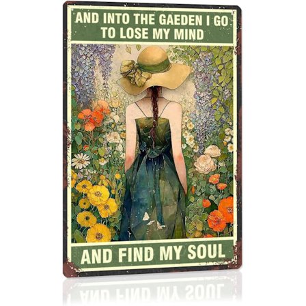 Vintage-puutarhakyltti, Retro "AND INTO THE GAEDEN I GO TO LOSE MY MIND AND FIND MY SOUL" Metallikyltti Naisten puutarhakoriste Kotiseinän koristelu