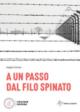 A un passo dal filo spinato Angela Ceraso