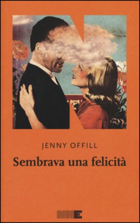 Sembrava una felicità Jenny Offill