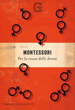 Per la causa delle donne Maria Montessori