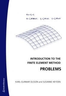 Introduction to the finite element method Problems, ISBN: 9789144051260