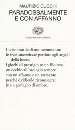 Paradossalmente e con affanno Maurizio Cucchi