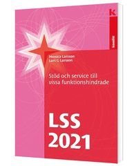 LSS 2021 - Stöd och service till vissa funktionshindrade