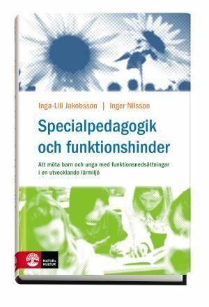 Specialpedagogik och funktionshinder, ISBN: 9789127120204