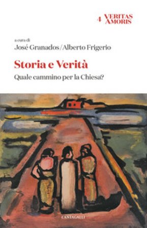 Storia e verità. Quale cammino per la Chiesa?