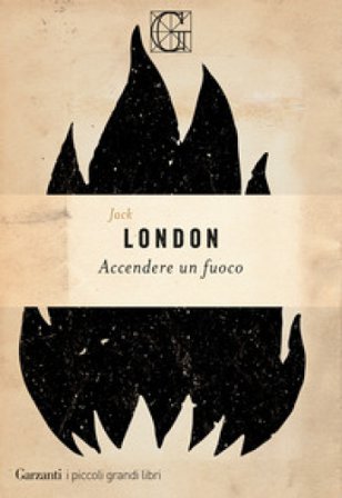 Accendere un fuoco Jack London