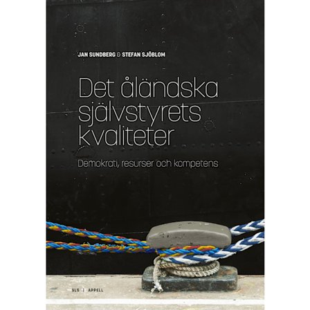 Det åländska självstyrets kvaliteter 9789198548785