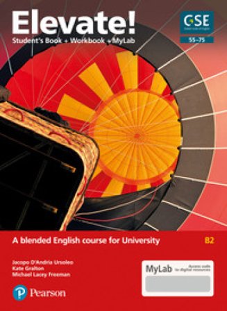 Elevate! A blended English course for University B2. Ediz. MyLab Jacopo D'Andria Ursoleo