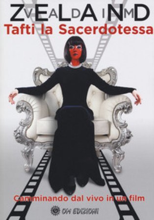 Tafti la sacerdotessa. Camminando dal vivo in un film Vadim Zeland