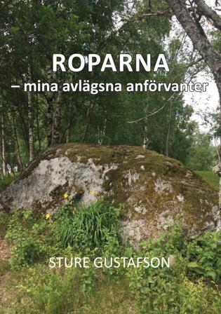 Roparna : mina avlägsna anförvanter - Bok av Sture Gustafson - Häfte