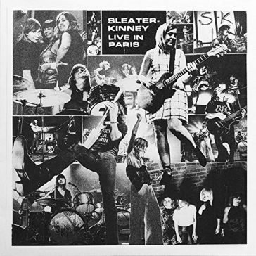 Live in paris Sleater-Kinney