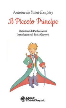 Il piccolo principe Antoine de Saint-Exupéry