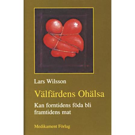 Välfärdens ohälsa 9789197434218