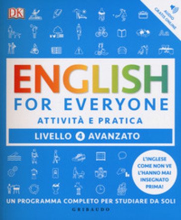 English for everyone. Livello 4° avanzato. Attività e pratica Claire Hart