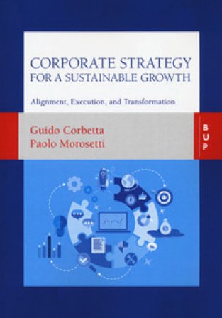 Corporate strategy for a sustainable growth Guido Corbetta