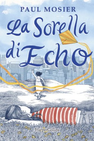 La sorella di Echo Paul Mosier