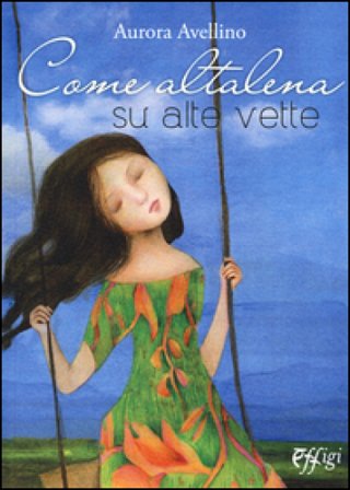 Come altalena su alte vette Aurora Avellino