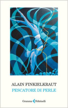 Pescatore di perle Alain Finkielkraut