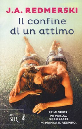 Il confine di un attimo J. A. Redmerski