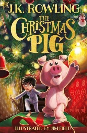 The Christmas Pig - Bok av J. K. Rowling - Inbunden