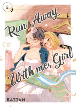 Run away with me, girl. Vol. 2 Battan