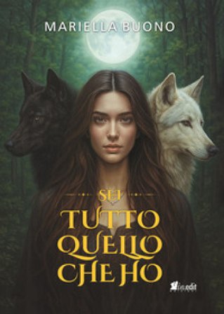 Sei tutto quello che ho Mariella Buono