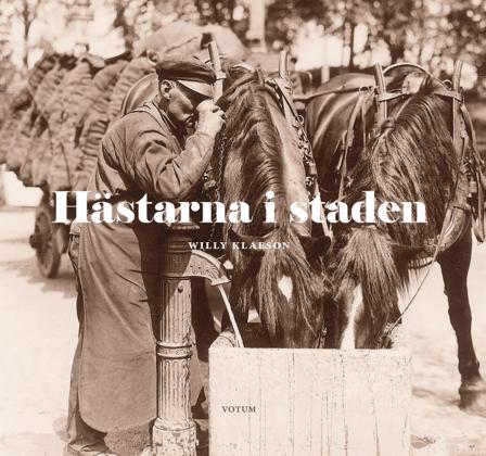 Hästarna i staden - Bok av Willy Klaeson - Kartonnage